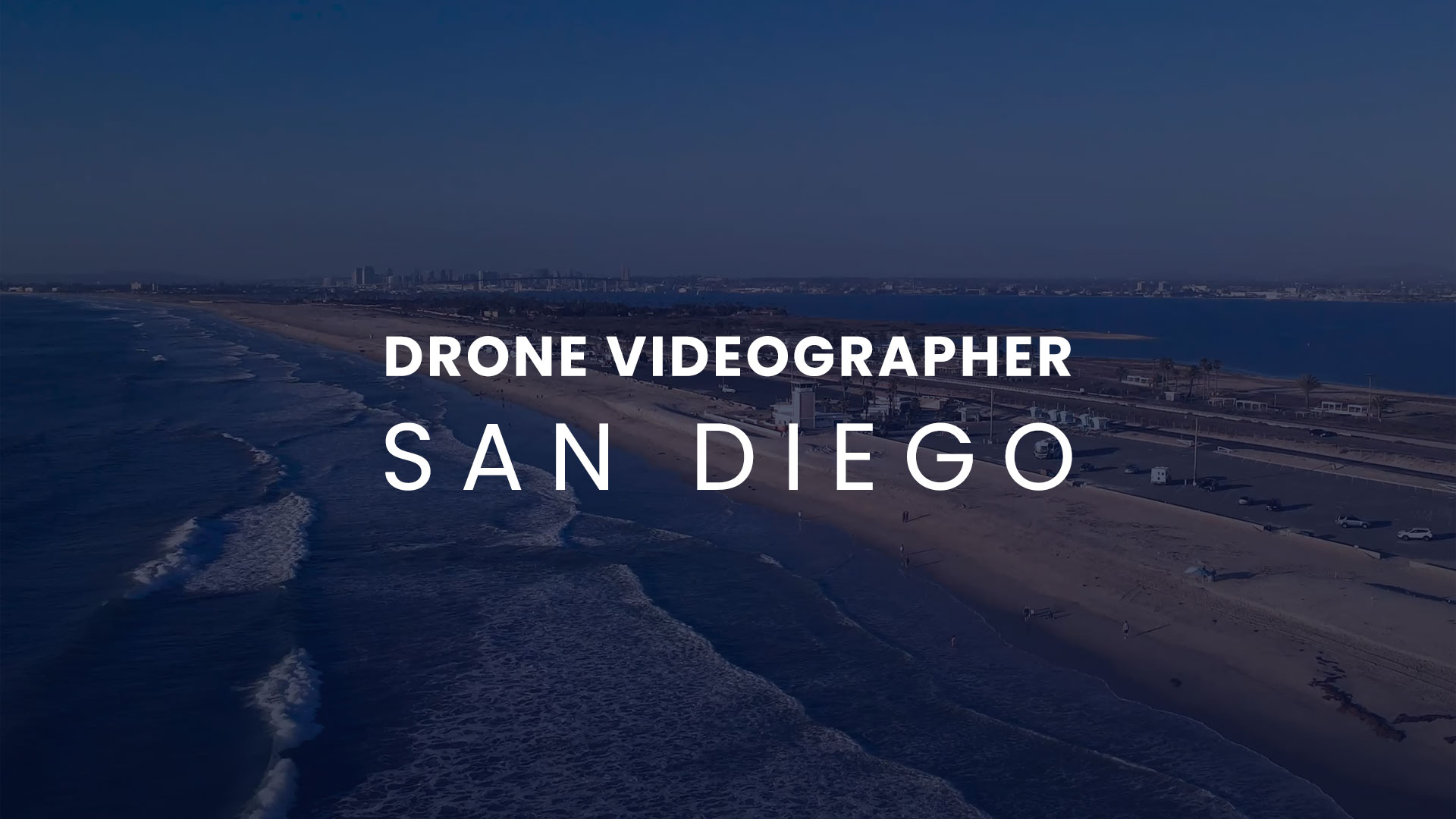 drone videographer san diego